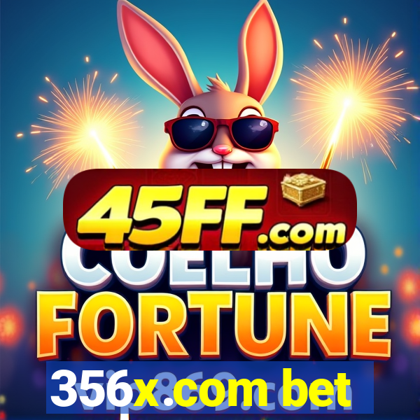 356x.com bet